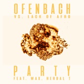 PARTY (feat. Wax and Herbal T) [Ofenbach vs. Lack of Afro] [James Hype Remix] artwork