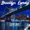 Sixty Nine - Brooklyn Express lyrics