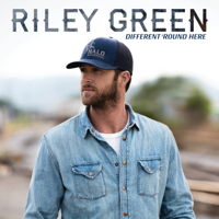 Different 'Round Here - Riley Green Cover Art