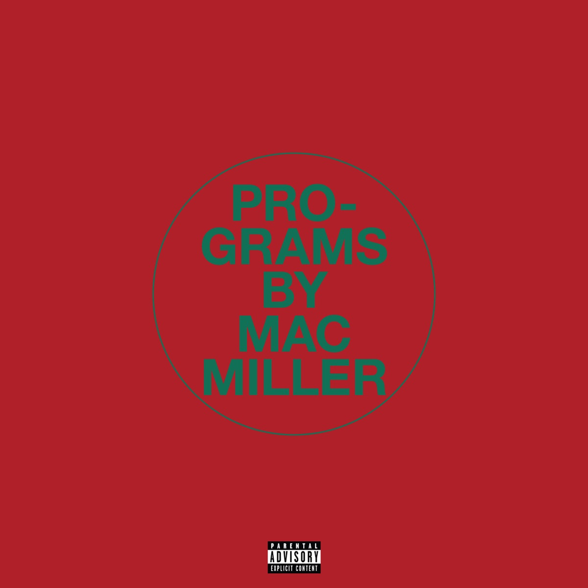 Programs Single Album Cover By Mac Miller
