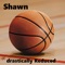 Shawn - drastically Reduced lyrics