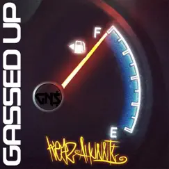 Gassed Up - Single by Keyz Ahunnit album reviews, ratings, credits