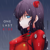 One Last Kiss (From "Evangelion: 3.0+1.0") [Cover] - ShiroNeko
