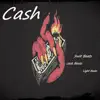 Cash (feat. Jack Beats & Swit Beats) album lyrics, reviews, download