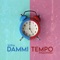 Dammi Tempo (feat. Ingannno) - Sofia lyrics