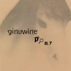 Pony (Remixes) - EP - Ginuwine