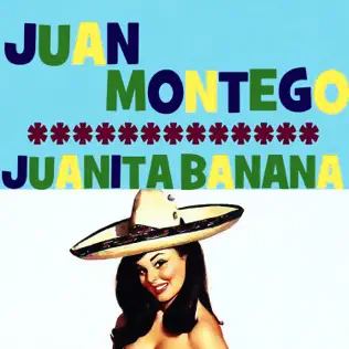 lataa albumi Juan Montego - Juanita Banana