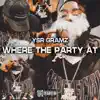Where the Party At - Single album lyrics, reviews, download