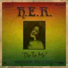 Do to Me - Single album lyrics, reviews, download