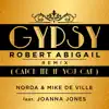 Gypsy (Catch Me If You Can) [feat. Joanna Jones] [Robert Abigail Remix] - Single album lyrics, reviews, download