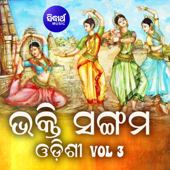 Bhakti Sangam Odishi Vol 3 - Soumya Mishra, Bijayalaxmi Routray & Dukhishyam Tripathy
