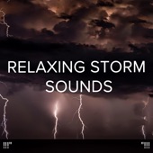 !!!" Relaxing Storm Sounds "!!! artwork
