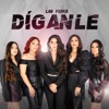 Díganle - Single