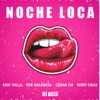 Noche Loca - Single