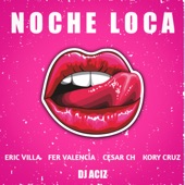 Noche Loca artwork