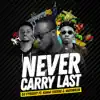 Never Carry Last (feat. Kuami Eugene & Mayorkun) song lyrics