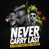 Never Carry Last (feat. Kuami Eugene & Mayorkun) - Single