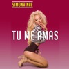 Simona Nae - Tu Me Amas