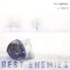 Best Enemies - Single (feat. Onlap) - Single album lyrics, reviews, download