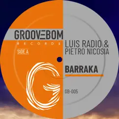 Barraka - Single by Luis Radio & Pietro Nicosia album reviews, ratings, credits