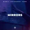 Stream & download Mirrors - Single