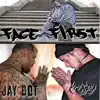 Face First (feat. Kri$py) - Single album lyrics, reviews, download