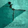 Dance Away (So Free) - EP, 2021