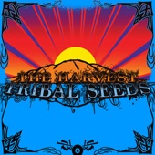 Tribal Seeds - The Garden
