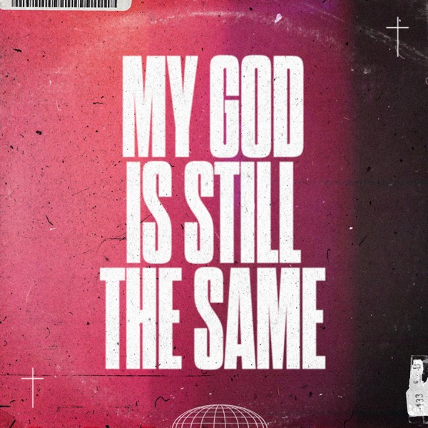 Sanctus Real - My God Is Still The Same