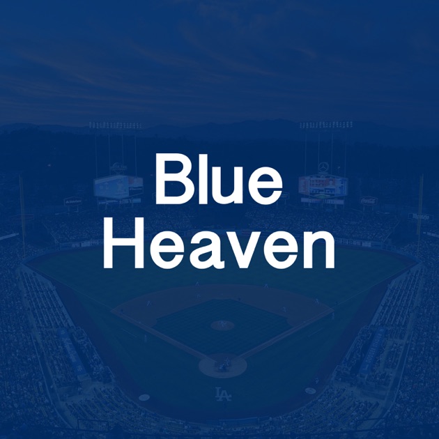 Blue Heaven By Dodgers Nation On Apple Podcasts