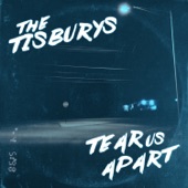 The Tisburys - Tear Us Apart