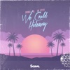 We Could Hideaway - Single