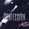 Confession Pt1 - Kayah Unique lyrics