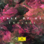 Endless - Tale Of Us