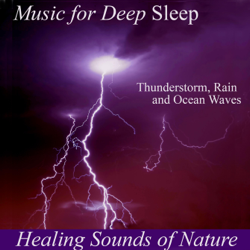Healing Sounds of Nature: Thunderstorm, Rain and Ocean Waves - Music for Deep Sleep Cover Art
