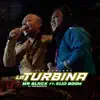 La Turbina (feat. Elio Boom) [Live Concert] song lyrics