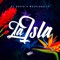 La Isla - Massianello & DJ Goozo lyrics