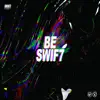 Be Swif7 album lyrics, reviews, download