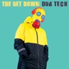 The Get Down: Dub Tech