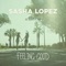 Feeling Good (feat. Ale Blake & Evan) - Sasha Lopez lyrics