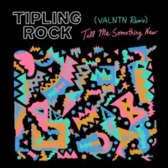 TMSN (feat. VALNTN) [Remix] [Remix] - Single by Tipling Rock album reviews, ratings, credits