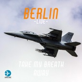 Take My Breath Away (Live) artwork