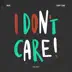 I Don't Care - Single album cover