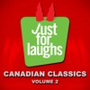 Just for Laughs - Canadian Classics, Vol. 2