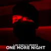 Stream & download One More Night - Single