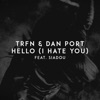 Hello (I Hate You) - Single, 2021