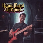 Andrew Lee's Heavy Metal Shrapnel - Faster Than a Laser Bullet