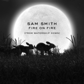 Sam Smith - Fire On Fire Lyrics