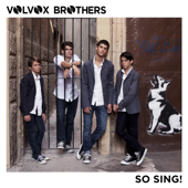 So Sing! - Volvox Brothers