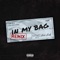 In My Bag (feat. Erica Banks) - Jaah SLT lyrics